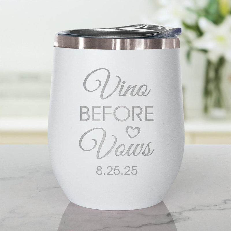 Personalized Vino Before Vows 12 oz stemless wine tumbler- white - - Gifts For You Now