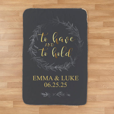Personalized To Have And To Hold 37" x 57" Sherpa Lined Sublimated Throw - Gold/Silver
